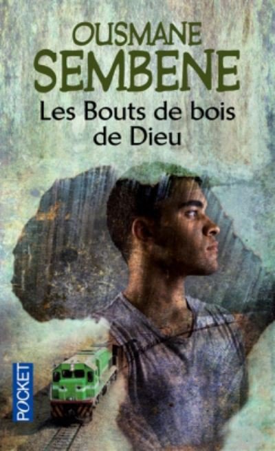 Cover for Ousmane Sembene · Les bouts de bois de Dieu (Paperback Book) (2013)