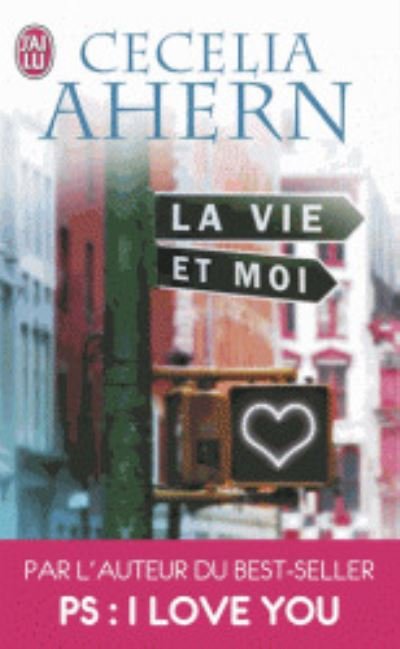 Cover for Cecelia Ahern · La vie et moi (Paperback Book) (2013)