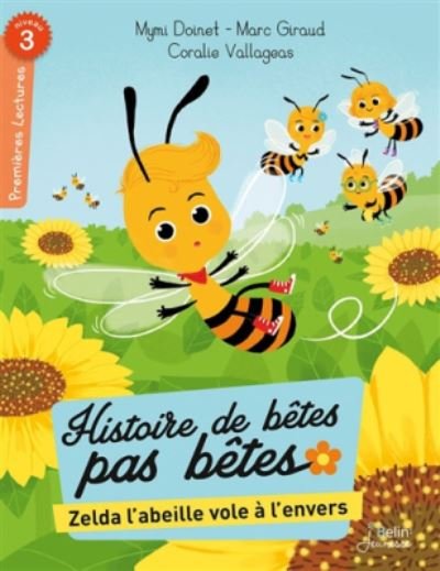 Cover for Mymi Doinet · Histoires de betes pas betes / Zelda l'abeille vole a l'envers (Paperback Book) (2016)