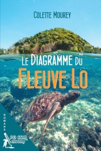 Cover for Colette Mourey · Le Diagramme du Fleuve Lo (Paperback Book) (2020)