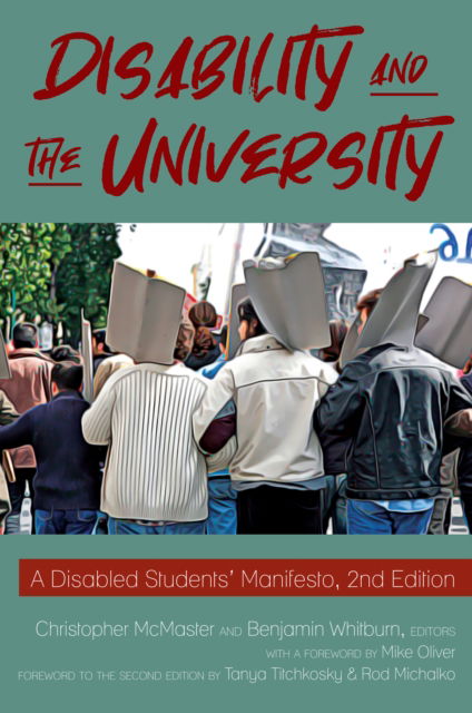 Cover for Disability and the University : A Disabled Students' Manifesto, 2nd Edition (Paperback Book) [2 Revised edition] (2025)