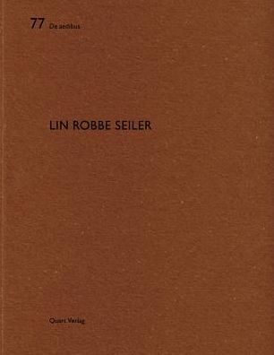 Lin Robbe Seiler - De aedibus - Heinz Wirz - Książki - Quart Publishers - 9783037611814 - 29 sierpnia 2018