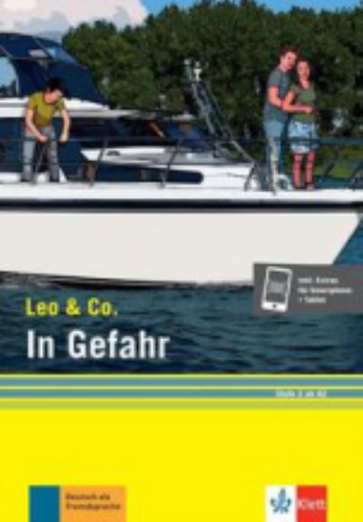 In Gefahr (Stufe 2) - Elke Burger - Bøger - Klett Sprachen GmbH - 9783126740814 - 5. januar 2021