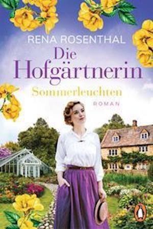 Cover for Rena Rosenthal · Die Hofgärtnerin - Sommerleuchten (Taschenbuch) (2022)