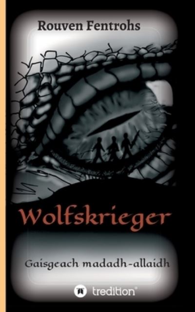 Cover for Rouven Fentrohs · Wolfskrieger (Paperback Book) (2021)