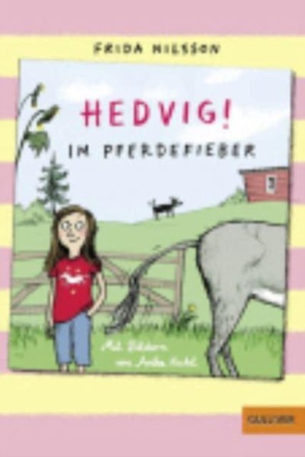 Cover for Frida Nilsson · Hedvig! Im Pferdefieber (Paperback Bog) (2014)