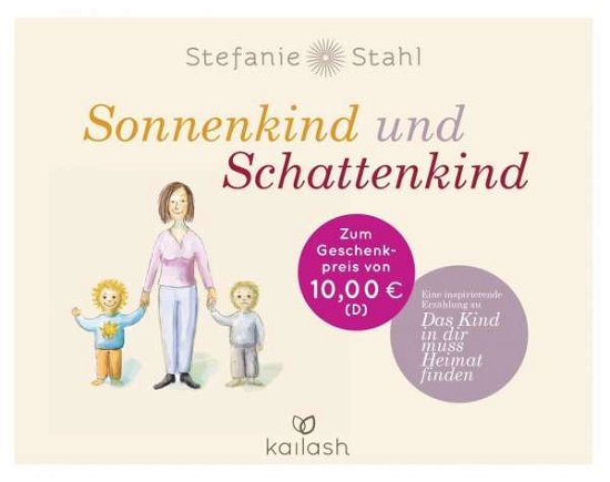 Sonnenkind und Schattenkind - Stahl - Books -  - 9783424631814 - 
