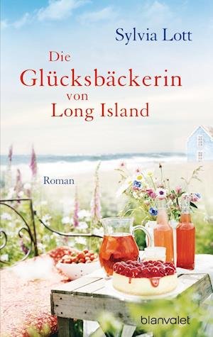 Cover for Sylvia Lott · Blanvalet 38181 Lott.Die Glücksbäckerin (Book)
