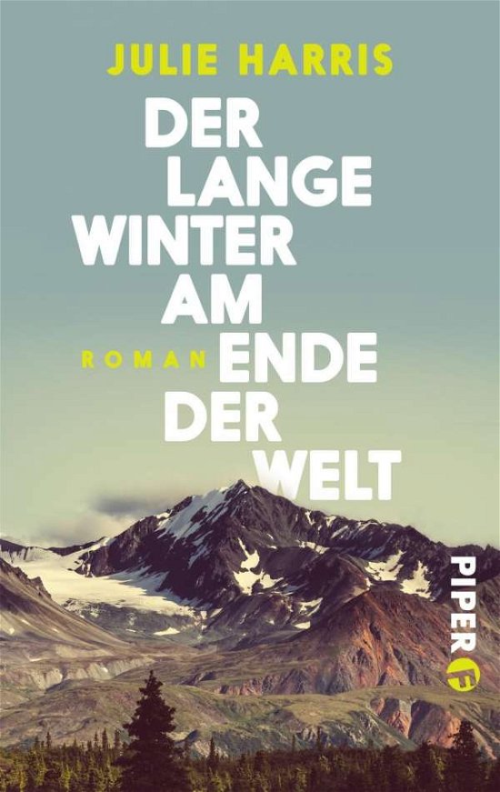 Der lange Winter am Ende der Wel - Harris - Livros -  - 9783492500814 - 