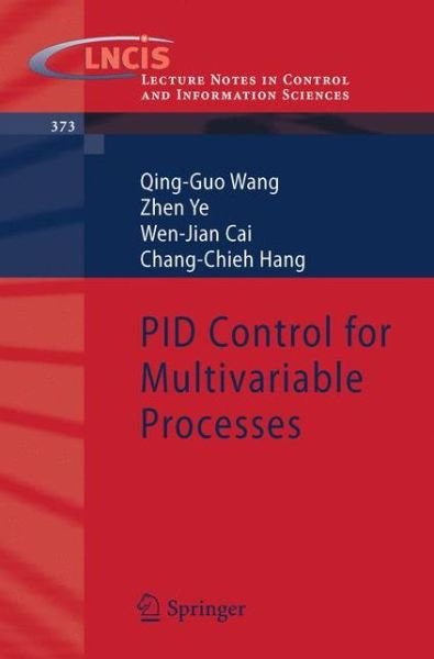 Cover for Qing-Guo Wang · PID Control for Multivariable Processes - Lecture Notes in Control and Information Sciences (Paperback Book) [2008 edition] (2008)