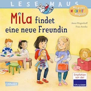 Cover for Anna Wagenhoff · LESEMAUS 211: Mila findet eine neue Freundin (Paperback Bog) (2022)