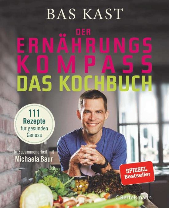 Cover for Kast · Der Ernährungskompass - Das Rezept (Bog)
