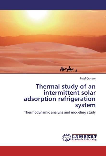 Thermal study of an intermittent - Qasem - Bøger -  - 9783659754814 - 