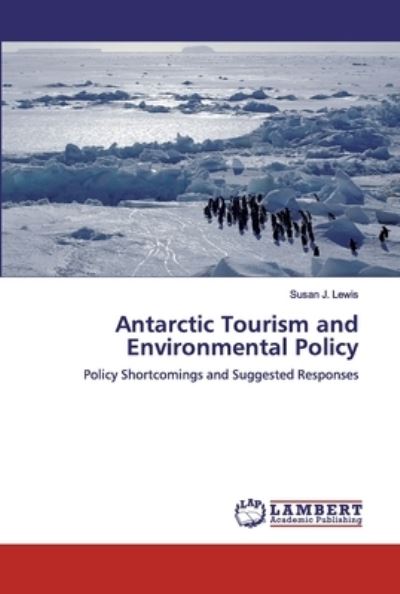 Cover for Lewis · Antarctic Tourism and Environment (Bog) (2019)