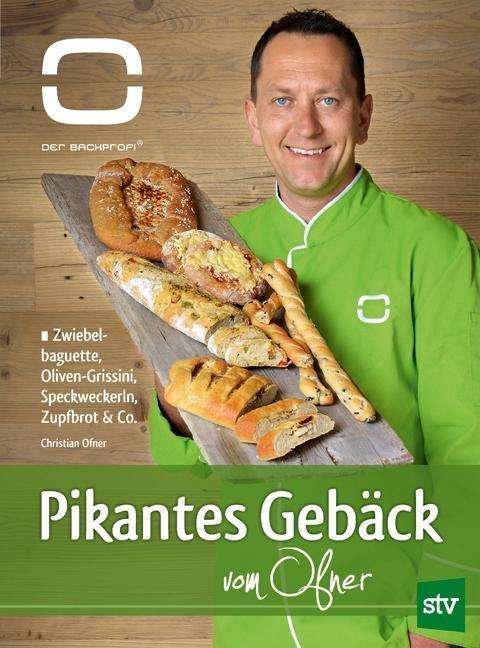 Cover for Ofner · Pikantes Gebäck vom Ofner (Buch)