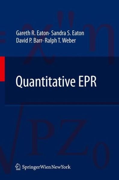 Quantitative EPR - Gareth R. Eaton - Livres - Springer Verlag GmbH - 9783709116814 - 23 novembre 2014