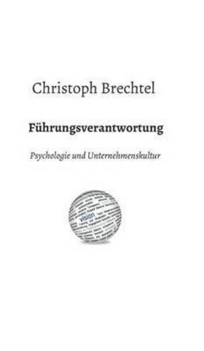 Cover for Christoph Brechtel · Fuhrungsverantwortung (Hardcover Book) (2015)