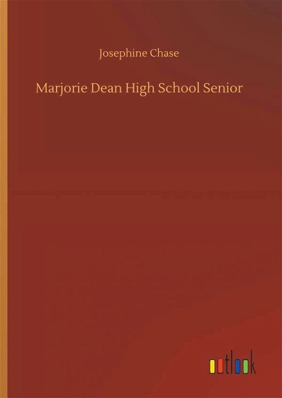Cover for Chase · Marjorie Dean High School Senior (Bog) (2018)