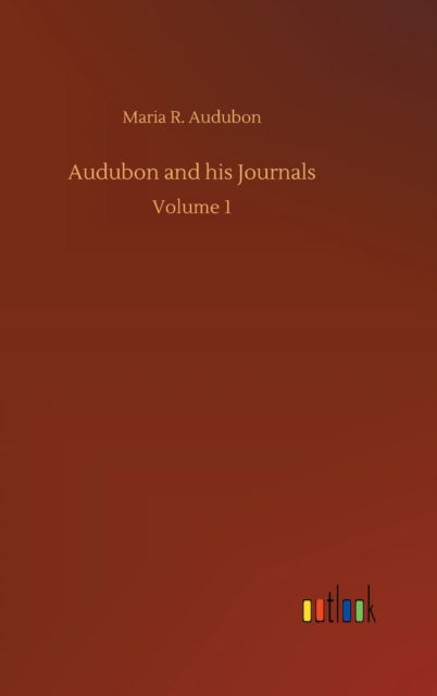 Cover for Audubon · Audubon and his Journals (Buch) (2019)