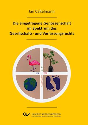 Cover for Jan Caßelmann · Die eingetragene Genossenschaft im Spektrum des Gesellschafts- und Verfassungsrechts (Hardcover Book) (2021)