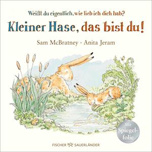 Cover for Sam McBratney · Weißt du eigentlich, wie lieb ich dich hab? Kleiner Hase, das bist du! (Book) (2025)