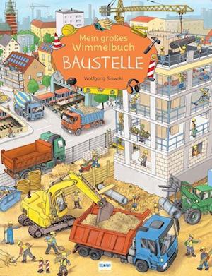 Cover for Wolfgang Slawski · Mein großes Wimmelbuch Baustelle (Buch) (2024)