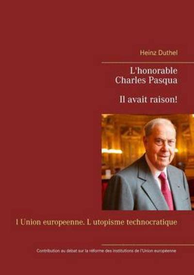 Cover for Duthel · Charles Pasqua - Il avait raison (Bog) (2016)