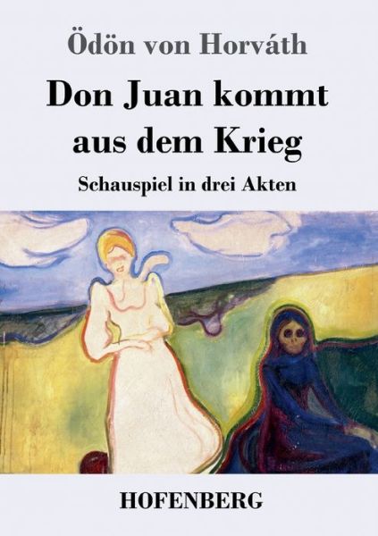 Cover for Horváth · Don Juan kommt aus dem Krieg (Book) (2020)