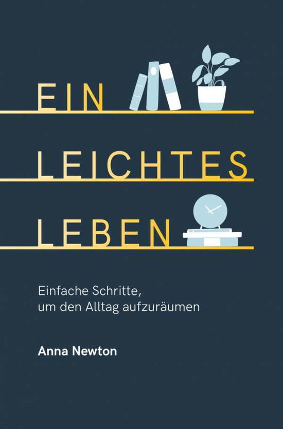 Cover for Newton · Ein leichtes Leben (Book)