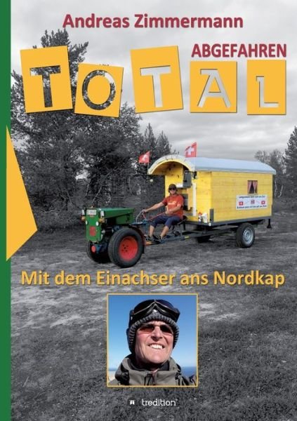 Cover for Zimmermann · Total abgefahren - Mit dem E (Buch) (2019)