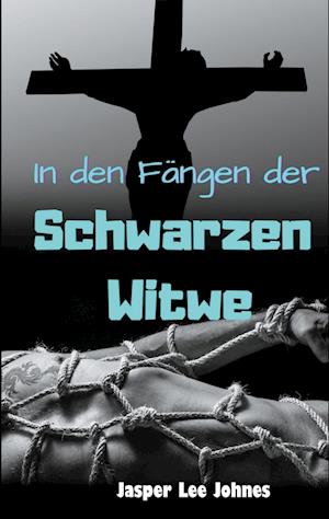 Cover for Jasper Lee Johnes · In den Fängen der Schwarzen Witwe (Paperback Book) (2021)