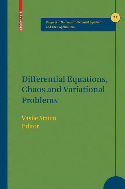 Cover for Differential Equations, Chaos and Variational Problems - Progress in Nonlinear Differential Equations and Their Applications (Hardcover Book) (2007)
