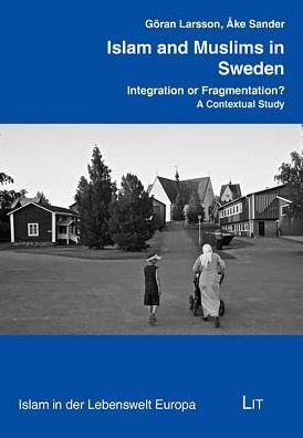 Cover for Larsson · Islam and Muslims in Sweden (Bok) (2009)