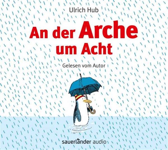 Cover for Ulrich Hub · Hub, An der Arche um Acht, (Bog)