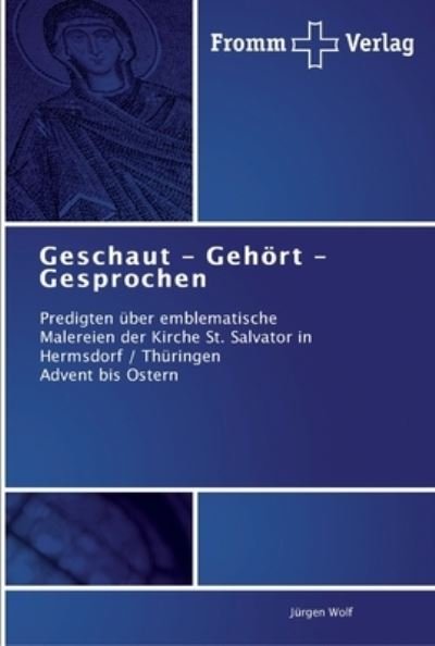 Cover for Wolf · Geschaut   Gehört   Gesprochen (Book) (2013)