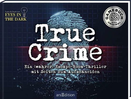 Cover for Laura Regenauer · True Crime. Ein (wahrer) Escape-Room-Thriller zum Aufschneiden (Hardcover Book) (2021)