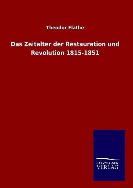 Cover for Flathe · Das Zeitalter der Restauration u (Book) (2016)