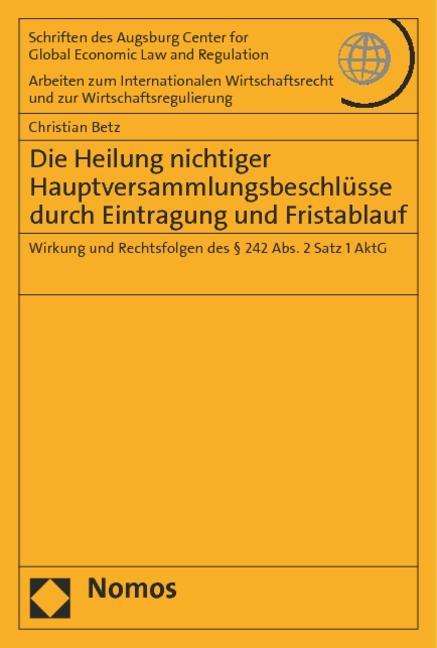 Cover for Betz · Die Heilung nichtiger Hauptversamm (Book) (2014)