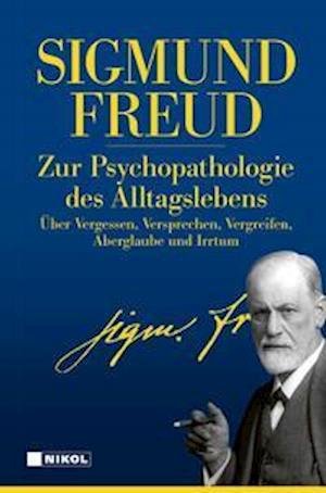 Cover for Sigmund Freud · Zur Psychopathologie des Alltagslebens (Innbunden bok) (2022)