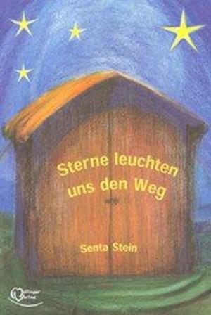 Cover for Senta Stein · Sterne leuchten uns den Weg (Taschenbuch) (2002)