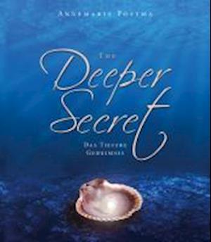 Cover for Annemarie Postma · The Deeper Secret (Gebundenes Buch) (2011)