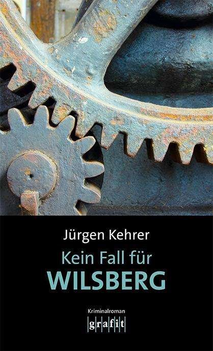 Cover for Kehrer · Kein Fall für Wilsberg (Book)