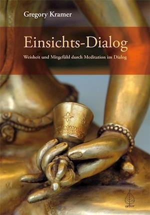 Cover for Gregory Kramer · Einsichts-Dialog (Paperback Book) (2009)
