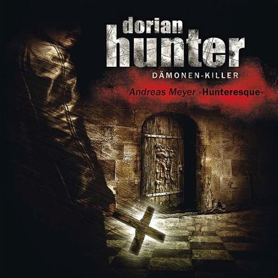 Hunteresque-der Dorian Hunter Hörspiel Soundtrack - Dorian Hunter / Meyer,andreas - Musiikki - ZAUBERMOND - 9783954266814 - perjantai 1. kesäkuuta 2018