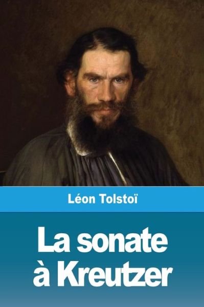 Cover for Leon Tolstoi · La sonate a Kreutzer (Paperback Bog) (2019)