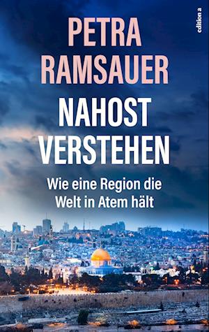 Petra Ramsauer · Nahost verstehen (Bok) (2024)