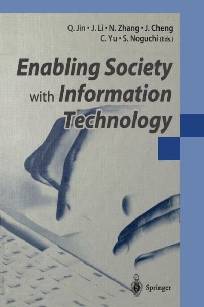 Cover for Q Jin · Enabling Society with Information Technology (Paperback Bog) [Softcover reprint of the original 1st ed. 2002 edition] (2013)