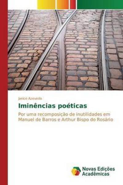 Cover for Azevedo Janice · Iminencias Poeticas (Pocketbok) (2015)