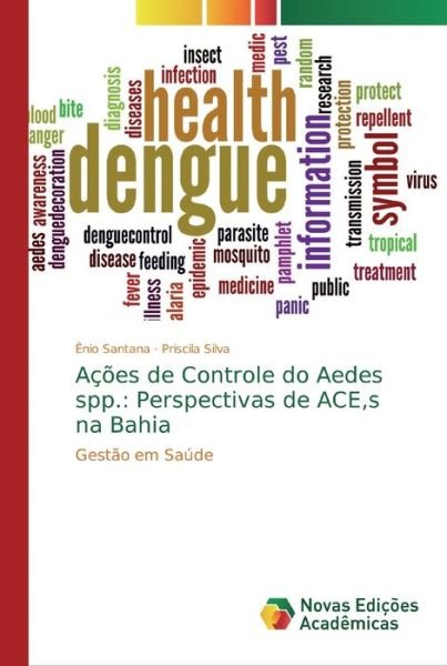 Cover for Santana · Ações de Controle do Aedes spp. (Book) (2018)