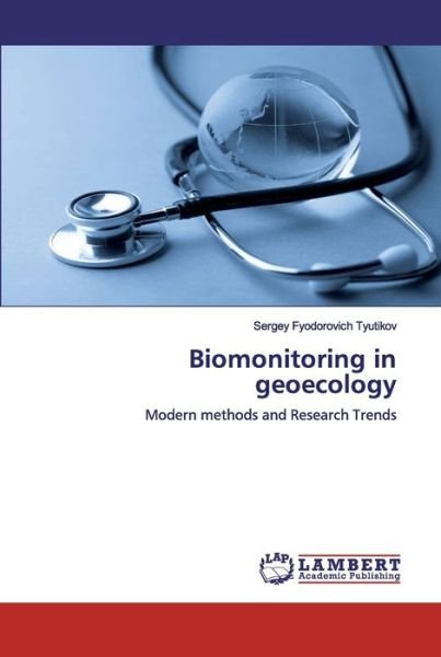 Cover for Tyutikov · Biomonitoring in geoecology (Bog) (2020)